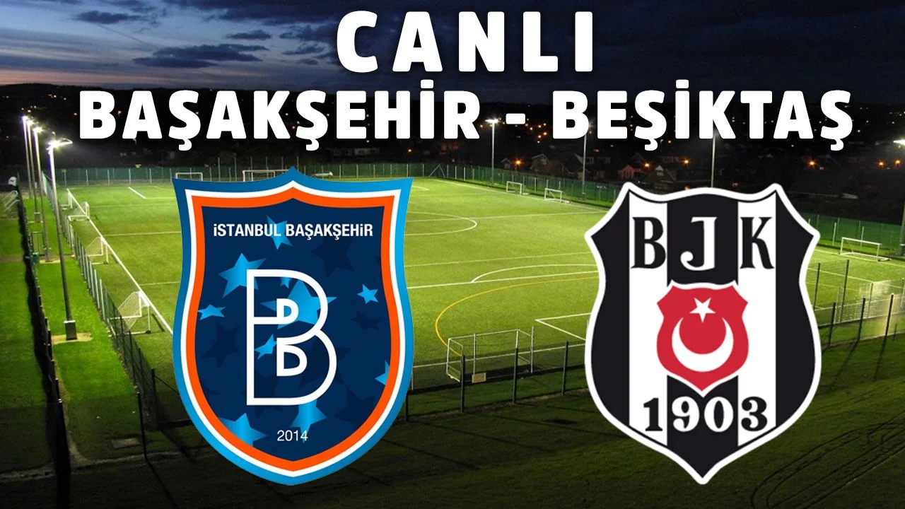 basaksehir besiktas bein sports 1 kesintisiz sifresiz canli izle tv100 spor