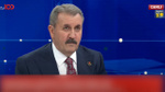 BBP Lideri Mustafa Destici tv100'e konuştu: Depreme hazırlık noktasında en iyi aday Murat Kurum