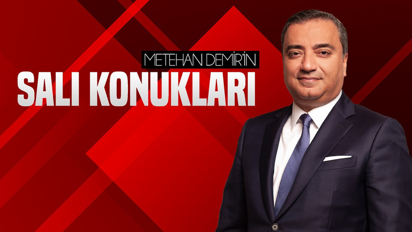Metehan Demir'in Salı Konukları