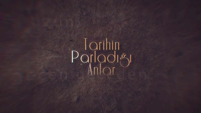 Tarihin Parladığı Anlar