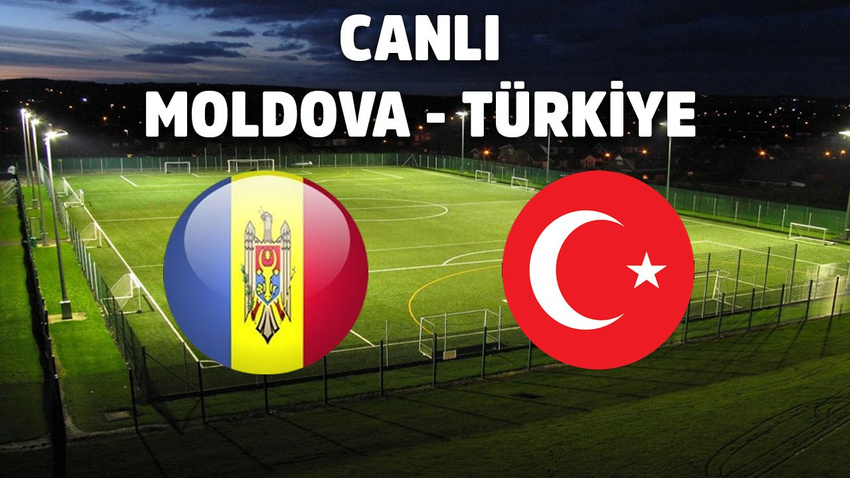 CANLI Moldova - Türkiye