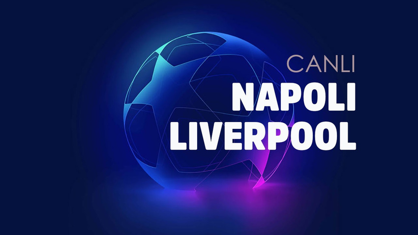 CANLI Napoli Liverpool