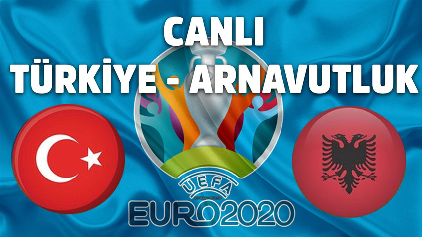CANLI Türkiye – Arnavutluk