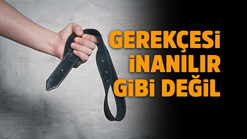 8 yaşındaki kızını kemerle dövdü