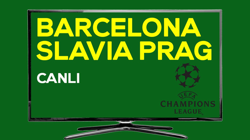 CANLI Barcelona - Slavia Prag