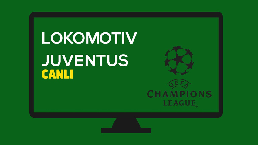 Lokomotiv Moskova - Juventus CANLI