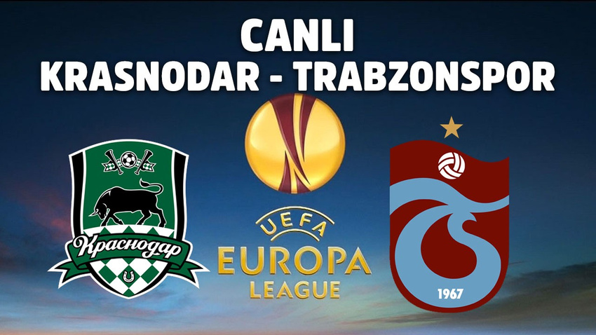 CANLI Krasnodar Trabzonspor