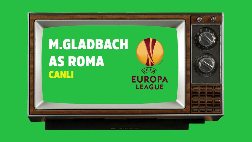 CANLI Mönchengladbach Roma