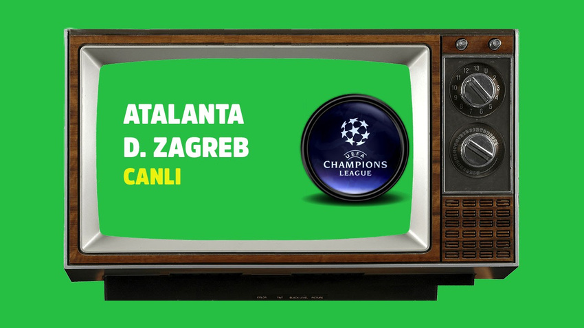 CANLI Atalanta - Dinamo Zagreb