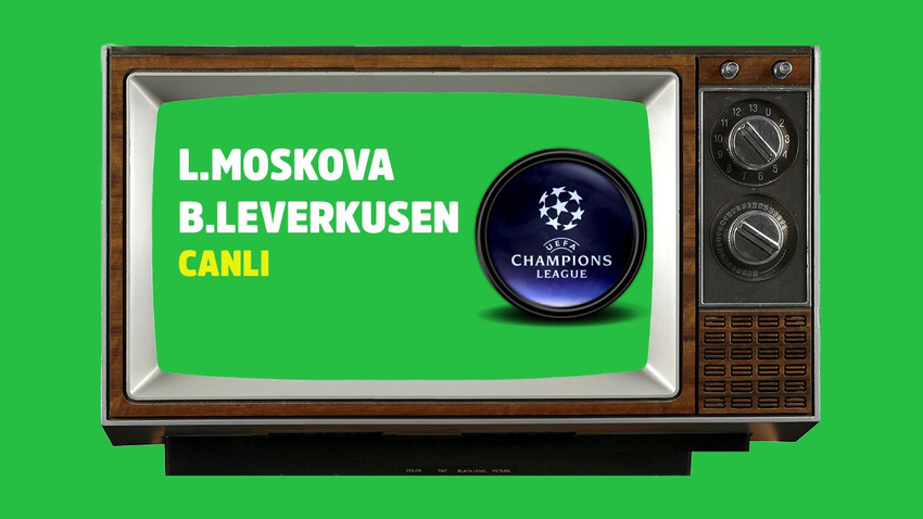 Lokomotiv Moskova - Bayer Leverkusen CANLI