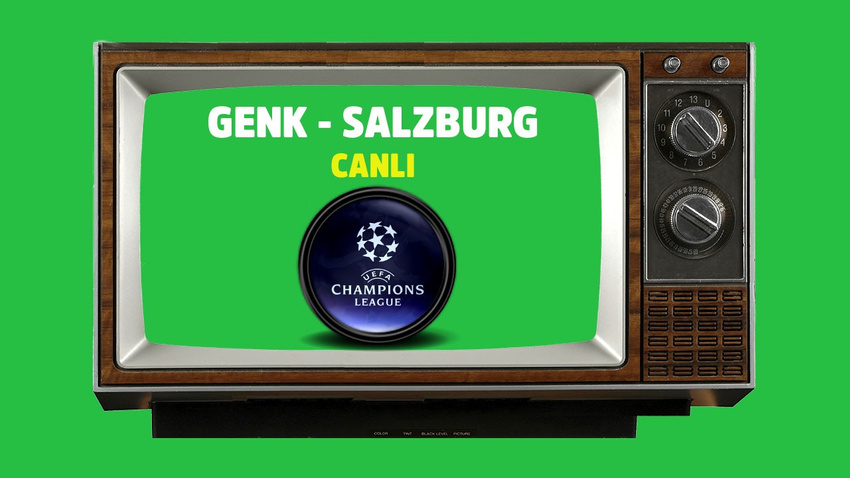 CANLI Genk Salzburg