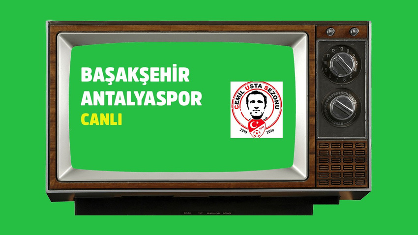 CANLI Başakşehir Antalyaspor