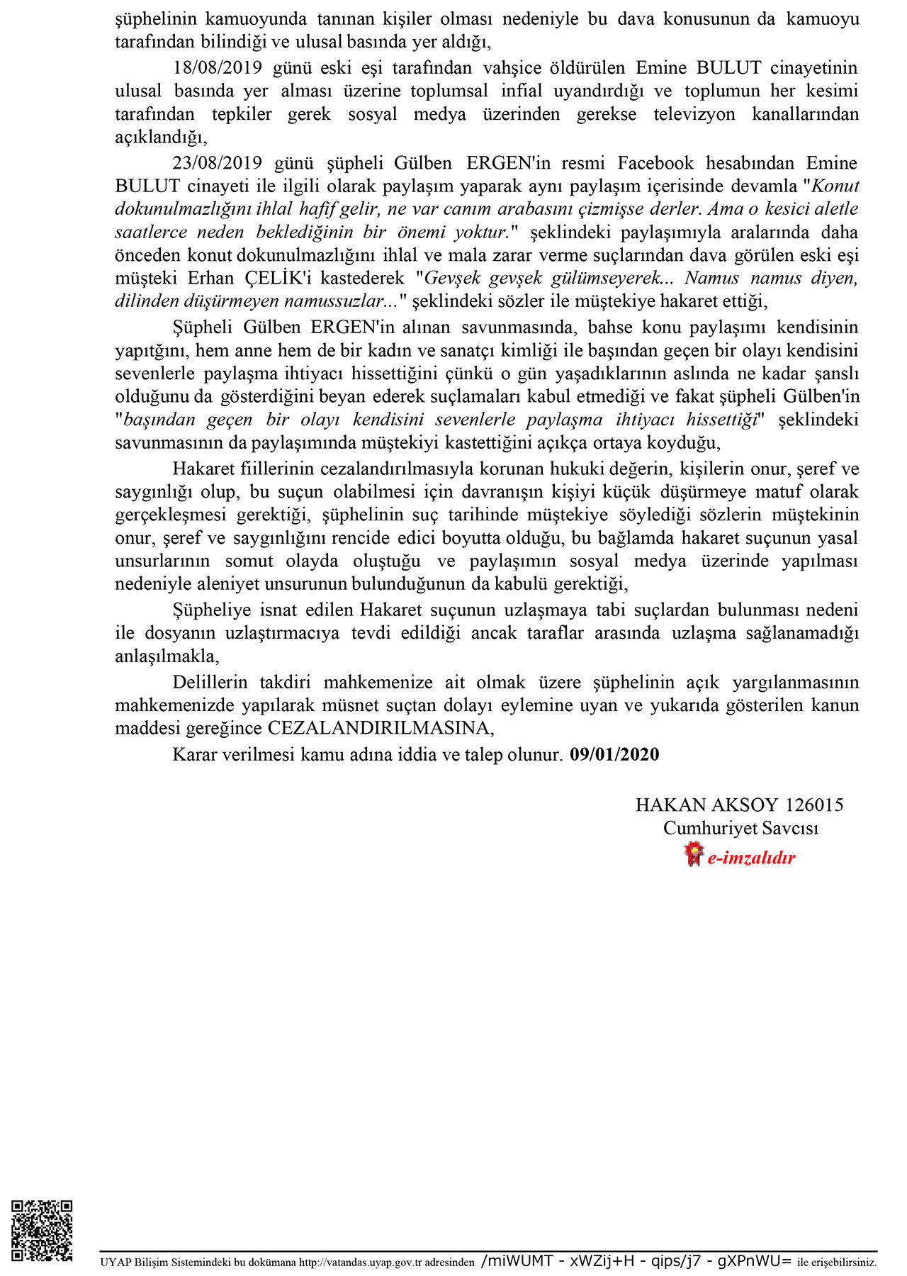 Erhan Çelik, Emine Bulut olan paylaşım için Gülben Ergen�e dava açtı