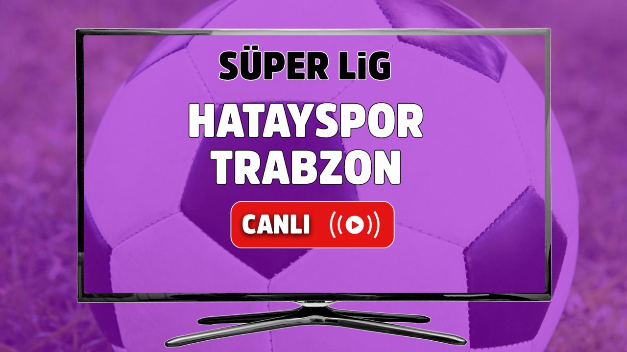 Canli Mac Izle Hatayspor Trabzonspor Bein Sports 1 Canli Mac Izle