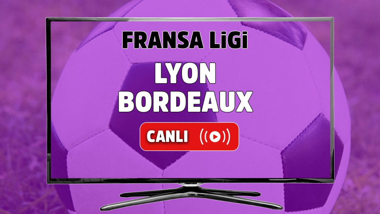 Canlı izle Lyon Bordeaux Bein Sports Max 2 şifresiz canlı ...