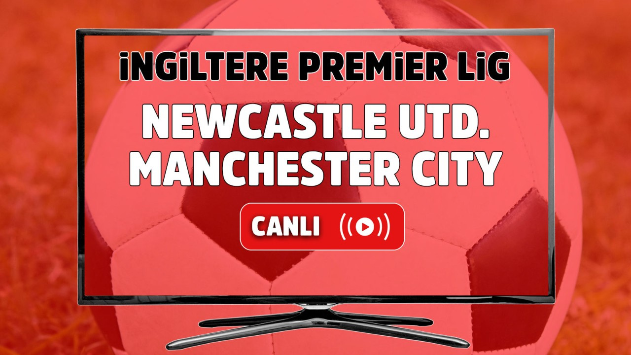 Canlı izle Newcastle United Manchester City Maçı S Sport ...