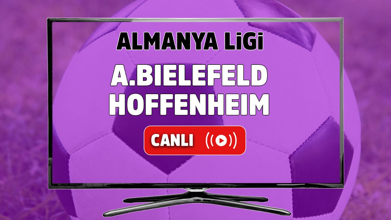 Arminia Bielefeld – Hoffenheim Canlı izle