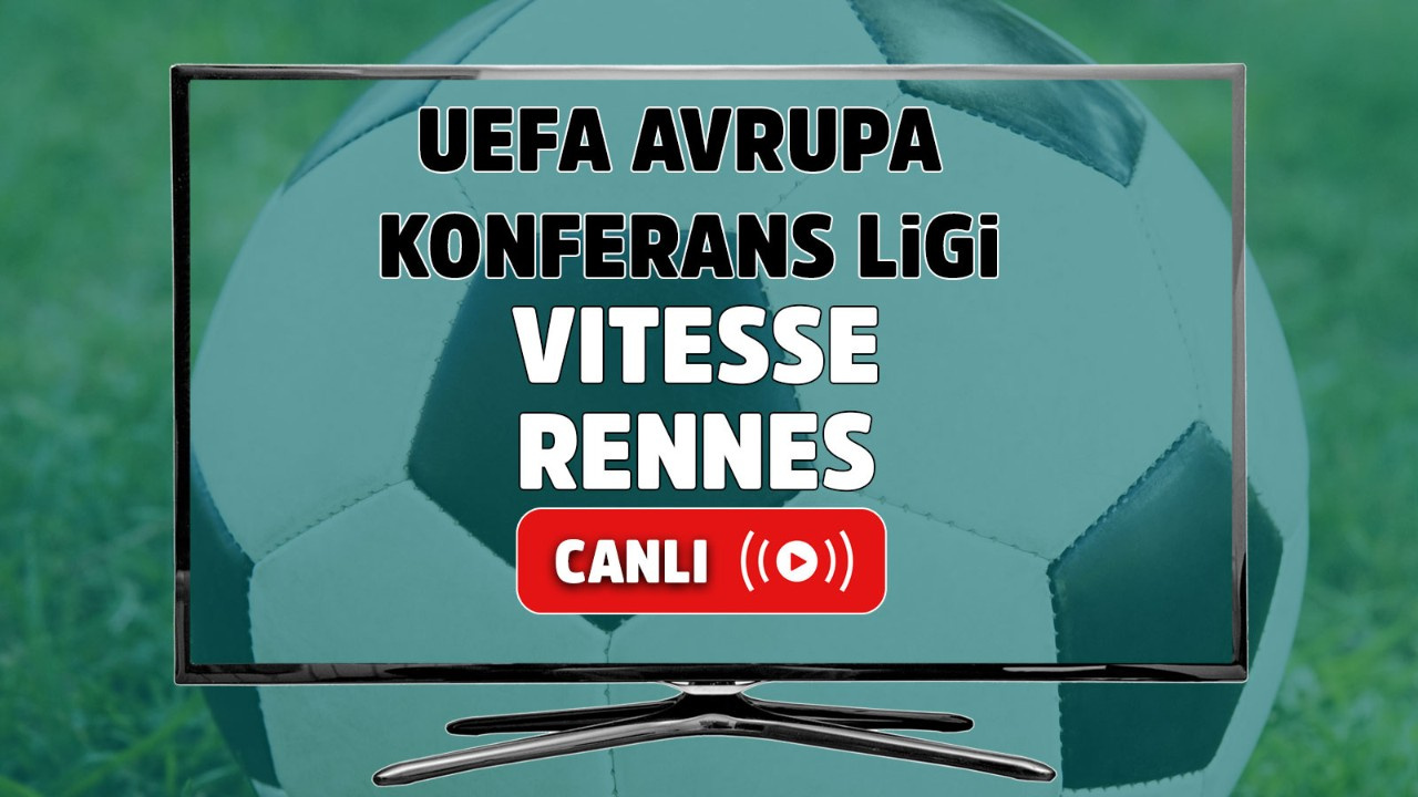 Vitesse-Rennes Canlı