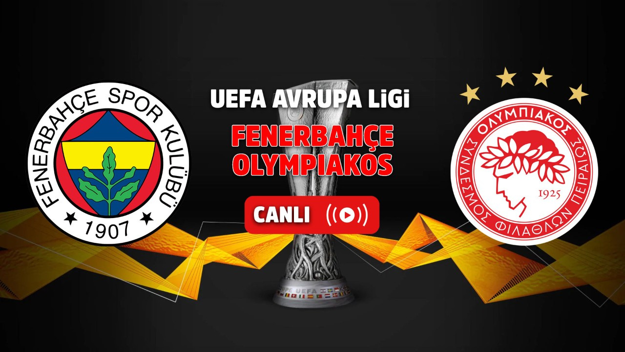 CANLI İZLE Fenerbahçe - Olympiakos