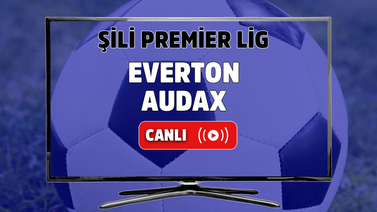 Everton-Audax Canlı izle