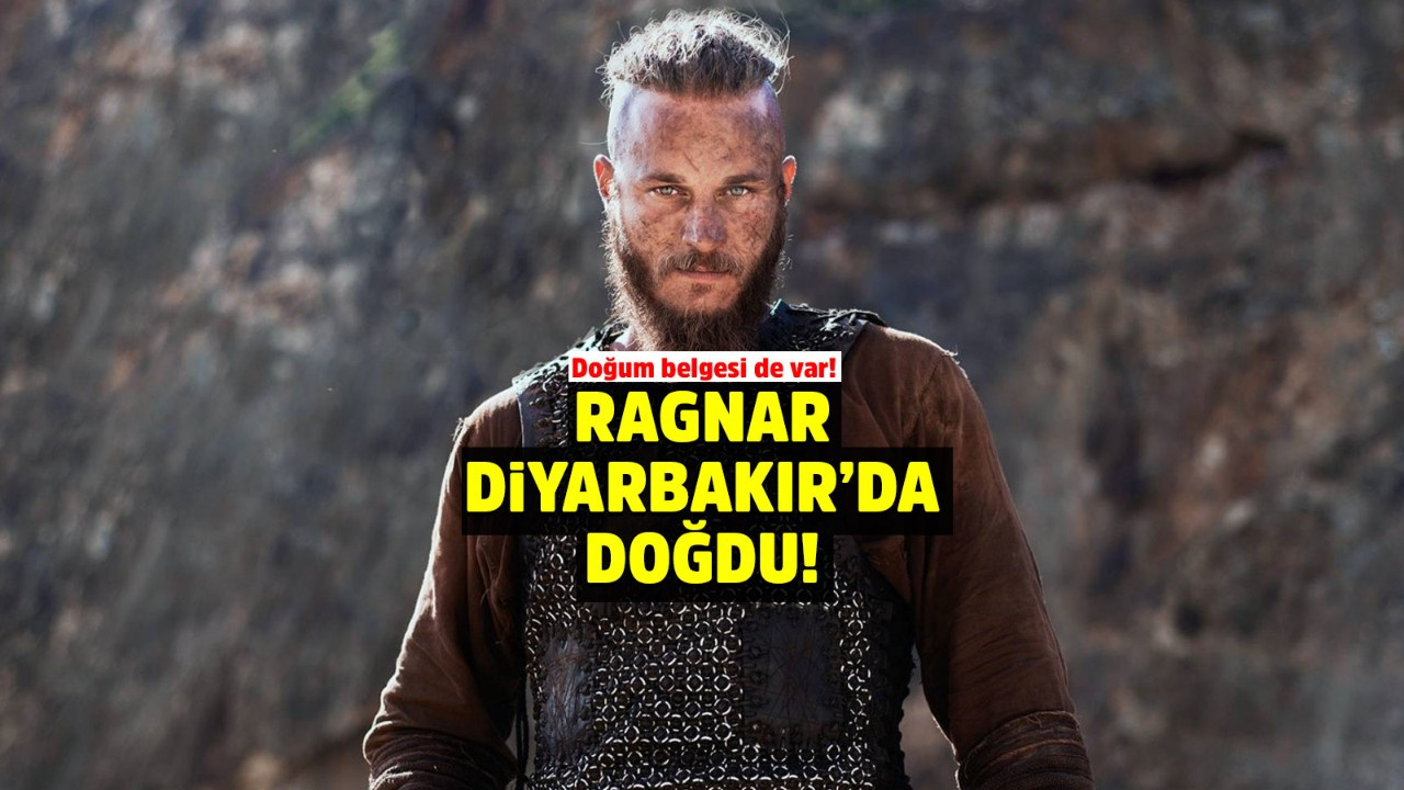 Efsanevi viking savaşçısı Ragnar Diyarbakır'da doğdu! İşte doğum belgesi