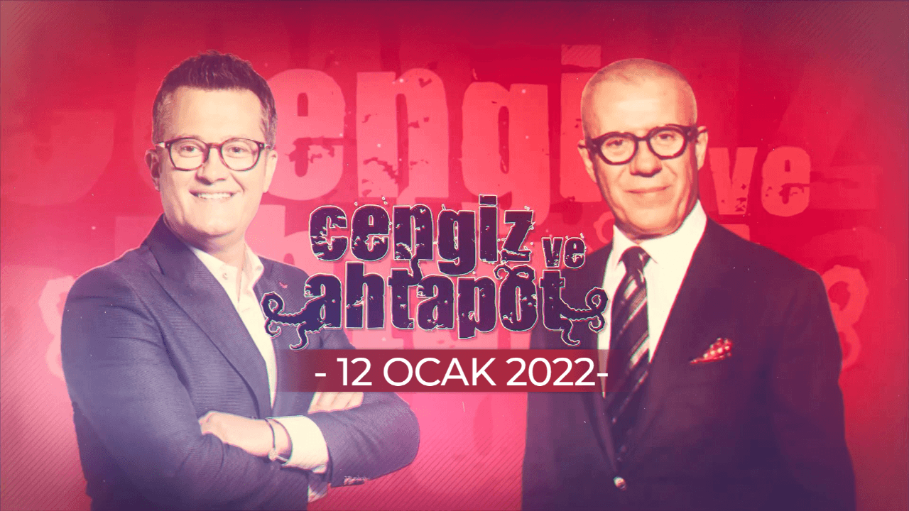 Cengiz ile Ahtapot - 12 Ocak 2022