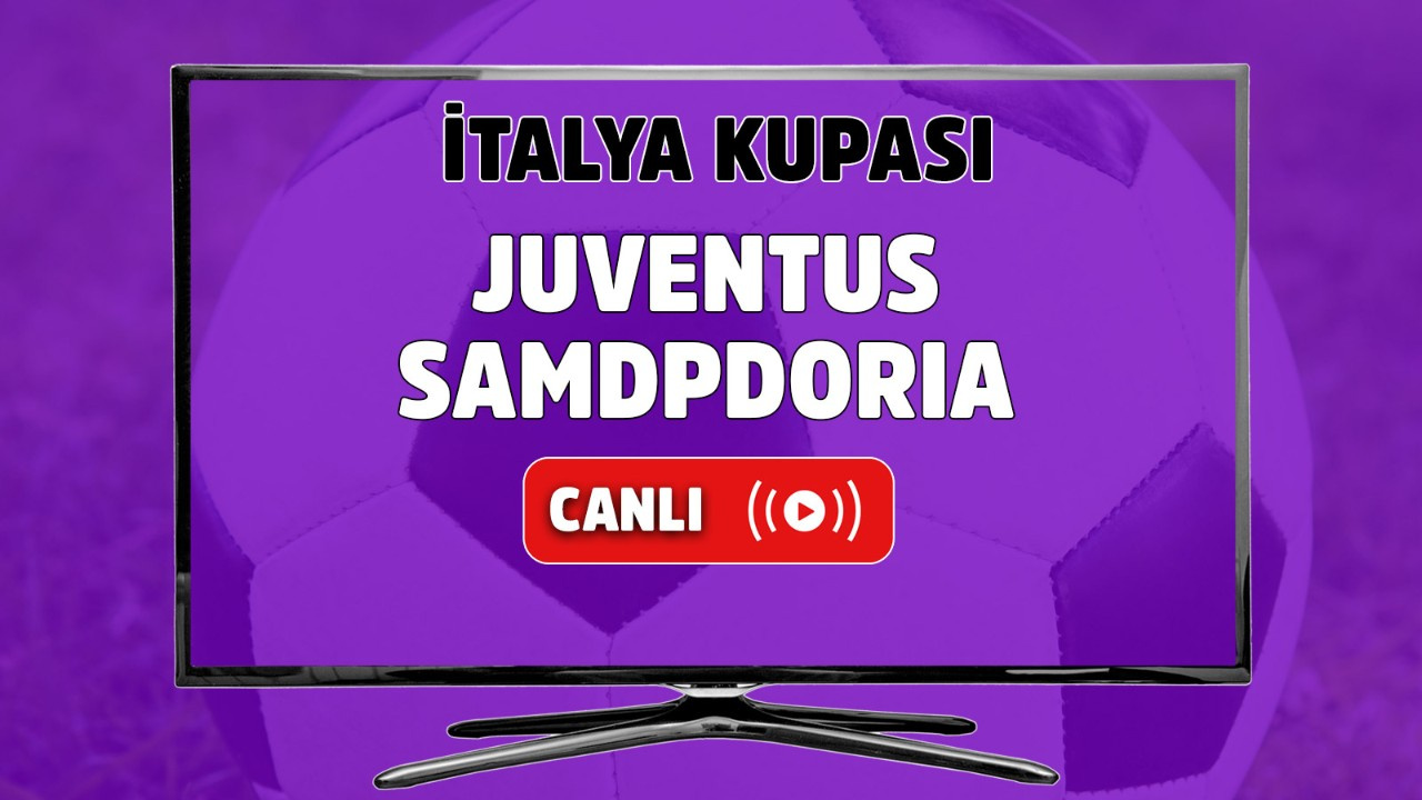 CANLI İZLE Juventus-Sampdoria