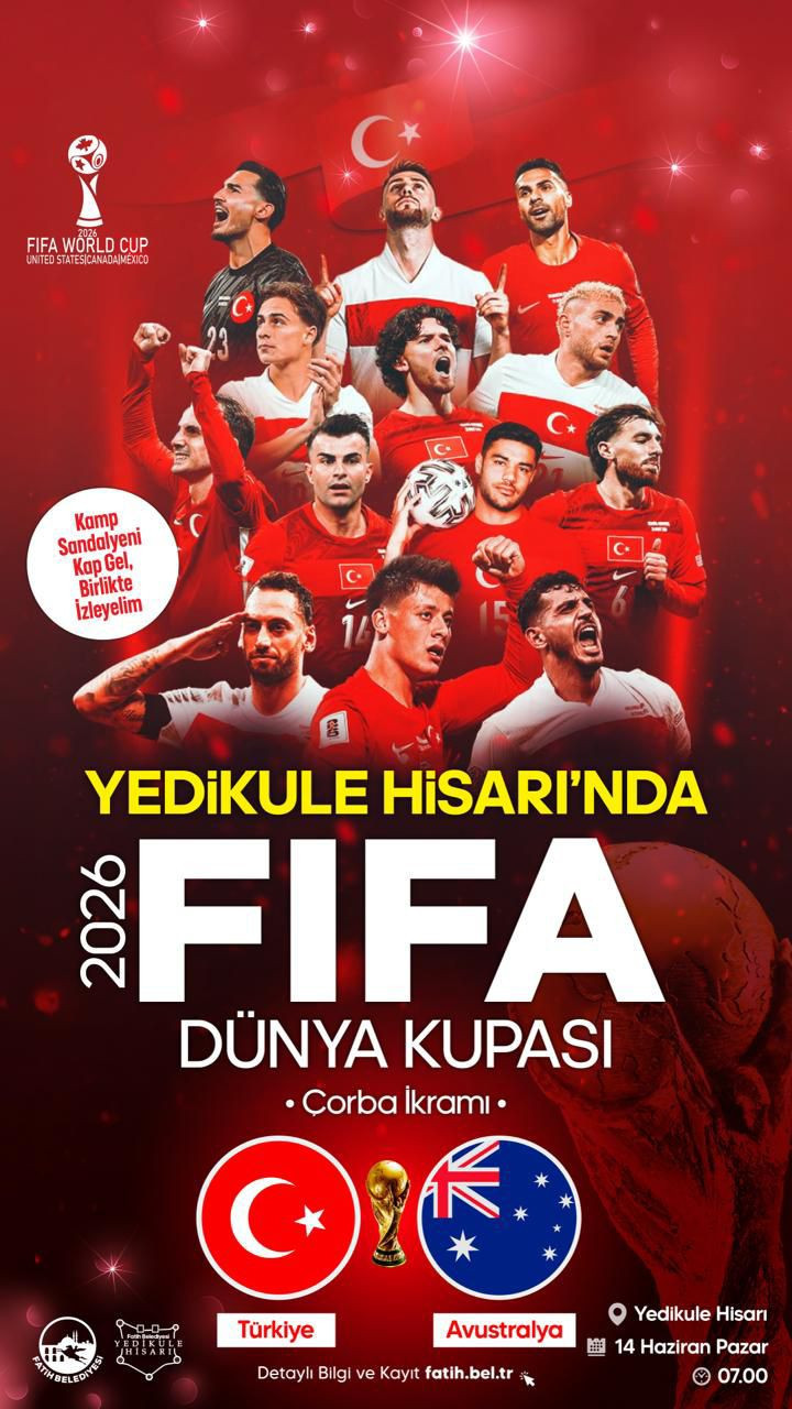 Fatih’te Dünya Kupası Heyecanı Tarihi Atmosferde Yaşanacak